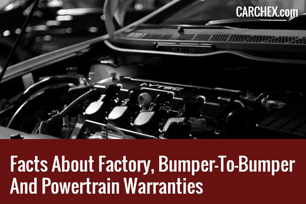 Facts About Factory, Bumper-To-Bumper And Powertrain Warranties