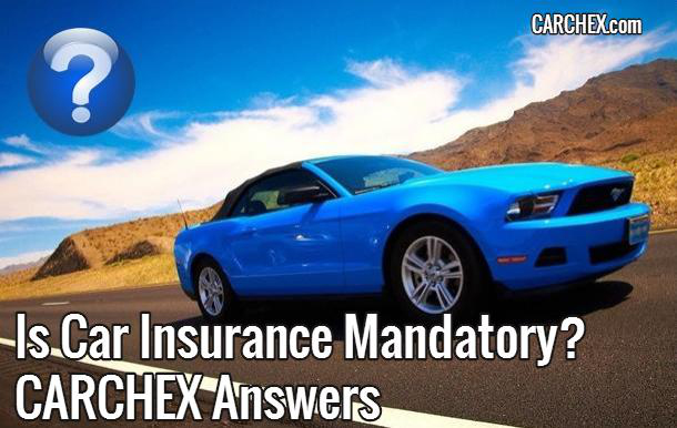 Is Car Insurance Mandatory? CARCHEX Answers