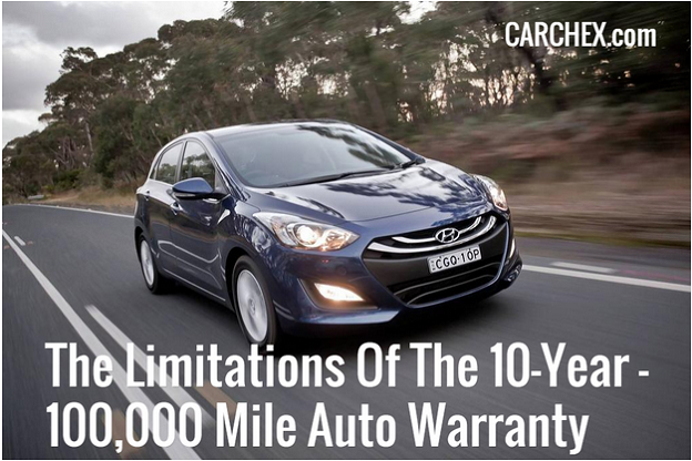 The Limitations Of The 10-Year / 100,000 Mile Auto Warranty