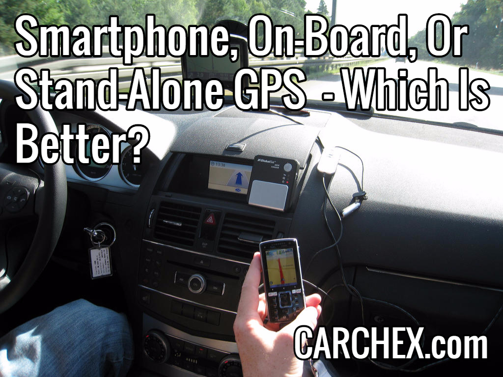 Smartphone On-Board Or Stand-Alone GPS Which Is Better