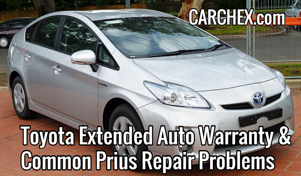 Toyota Auto Warranty & Common Prius Repair Problems CARCHEX®