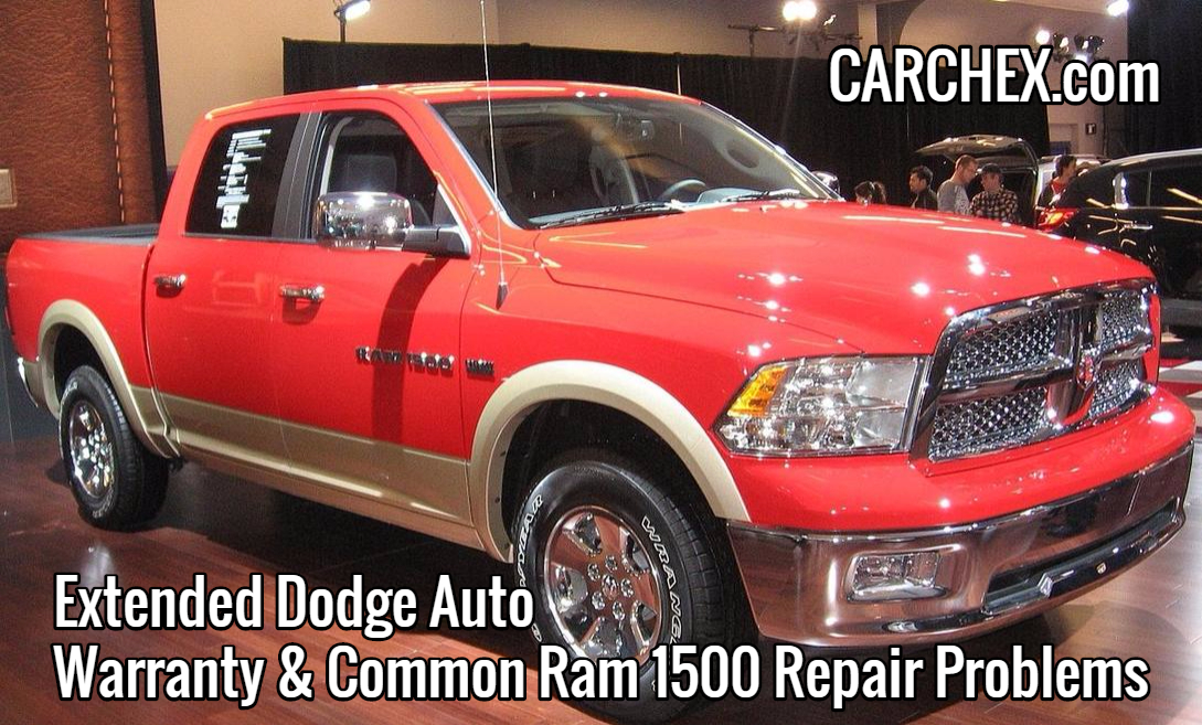 Dodge Auto Warranty & Common Ram 1500 Repair Problems – CARCHEX®