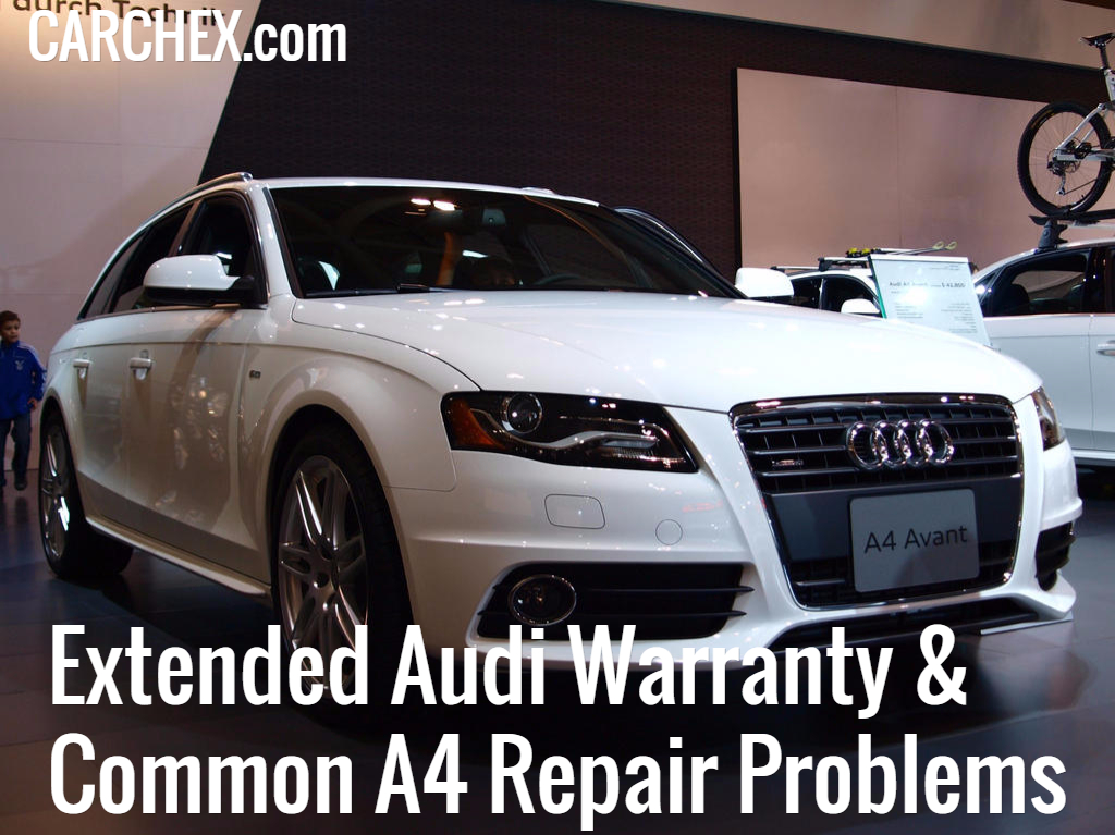 Extended Audi Warranty Common A4 Repair Problems
