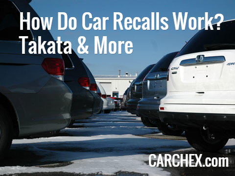 how do car recalls work takata