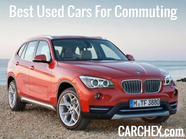 Best Used Cars For Commuting – CARCHEX®