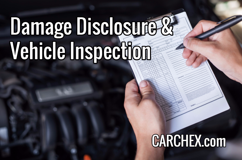 Damage Disclosure and Vehicle Inspection